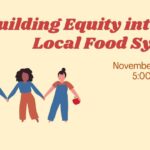 Rebuilding Equity in our Local Food System